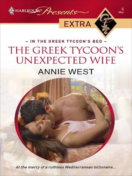 Title details for The Greek Tycoon's Unexpected Wife by Annie West - Available